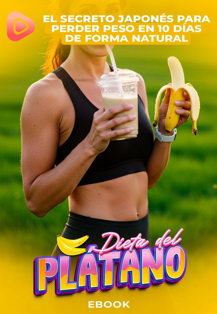 🍌 DIETA DEL PLÁTANO – PLAN PRÁCTICO DE 10 DÍAS