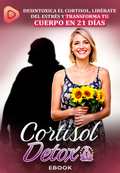 CORTISOL DETOX - PLAN DE 21 DIAS